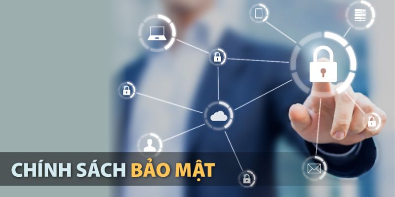 Chính sách bảo mật về toàn bộ thông tin cho người chơi 