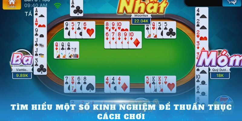 Tìm hiểu một số kinh nghiệm để thuần thục cách đánh bài phỏm